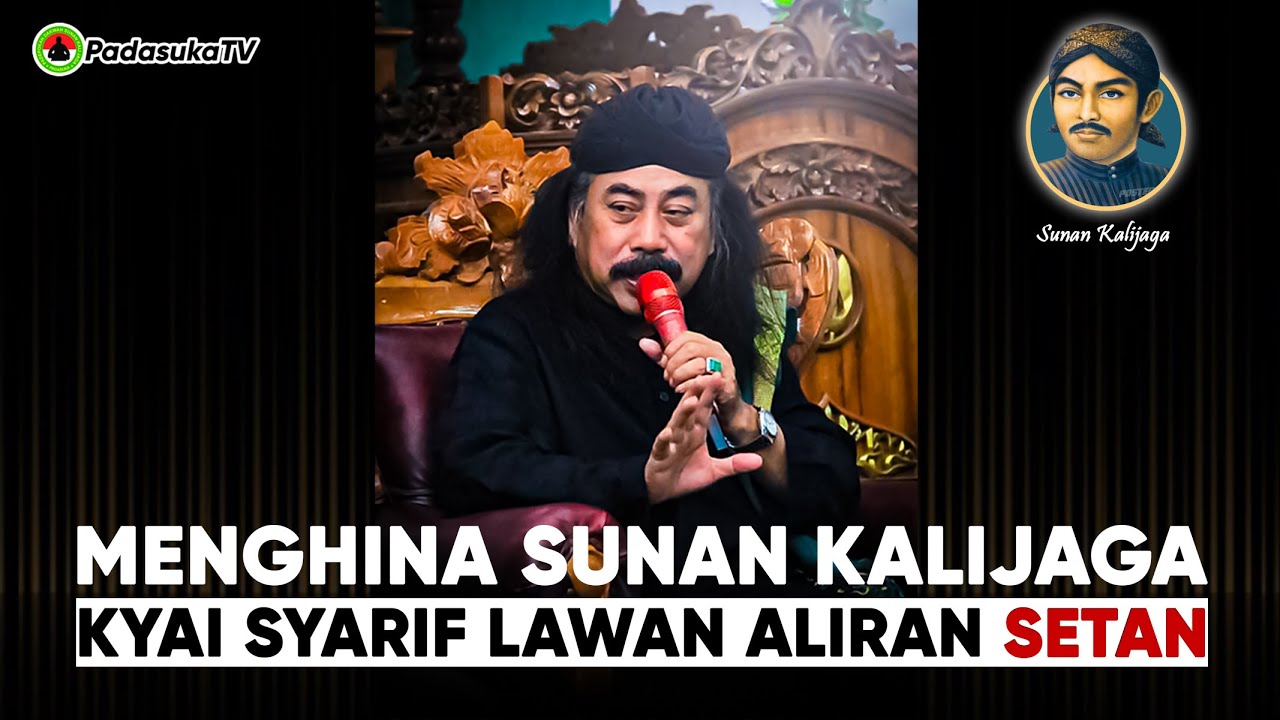 Menghina Sunan Kalijaga : KHR Syarif Rahmat Melawan Aliran Syaitan