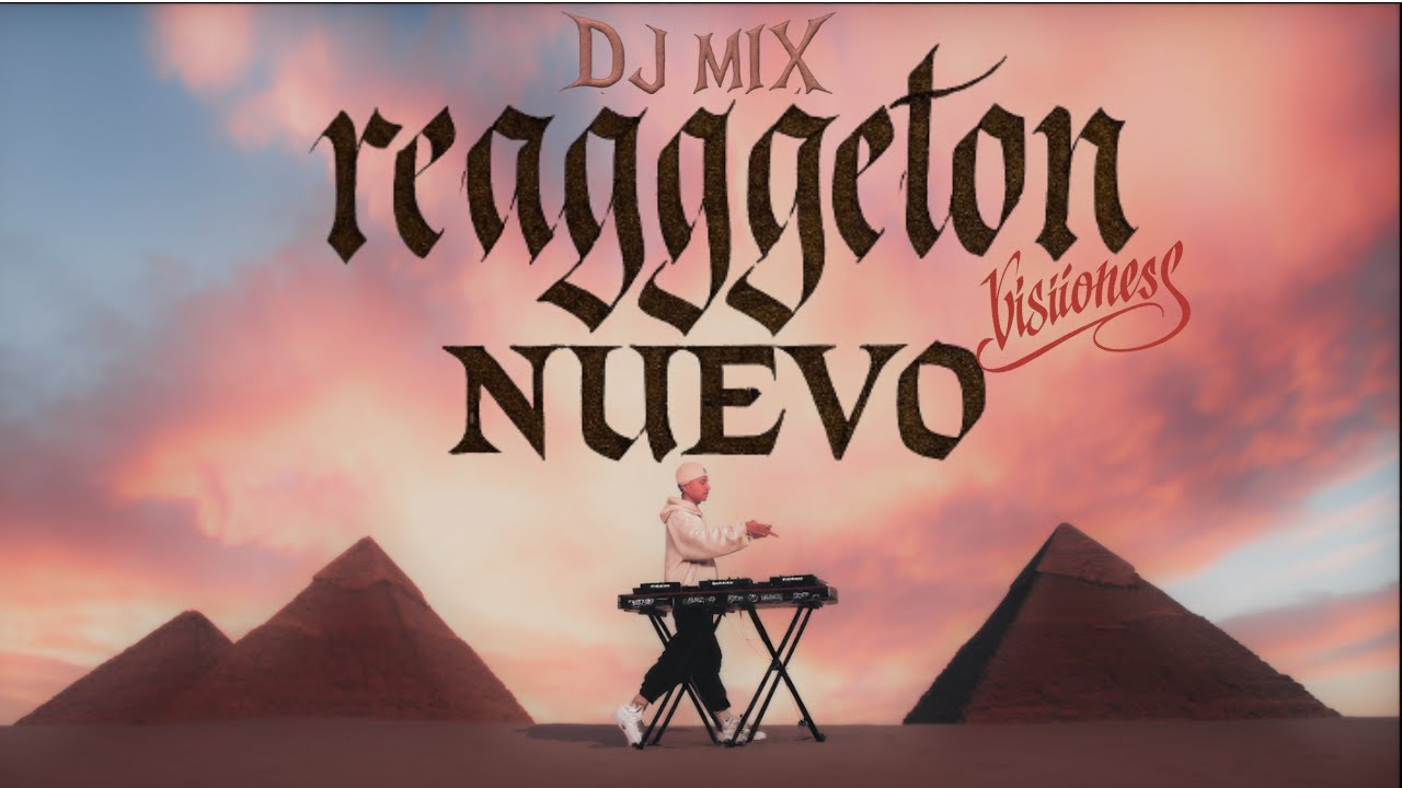 MIX REGGAETON NUEVO 2025 - VISIoNES voL.4