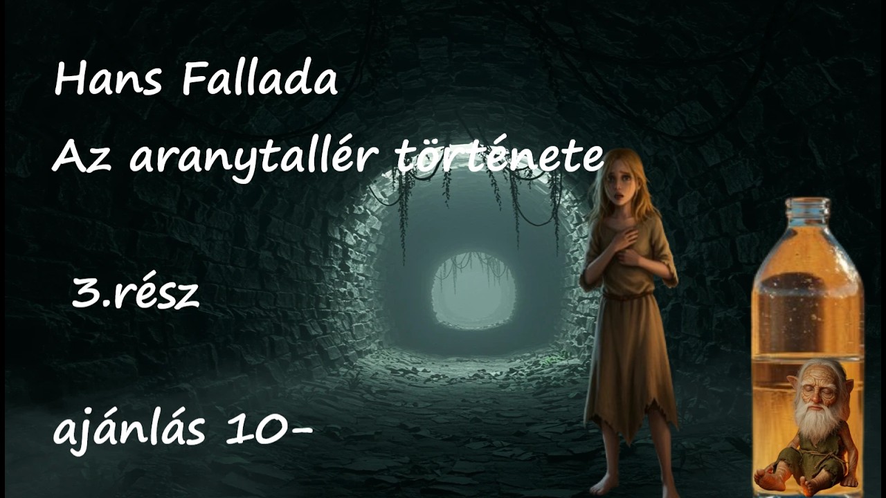 Vil&aacute;girodalom legszebb mes&eacute;i, Az aranytall&eacute;r 3.r&eacute;sz
