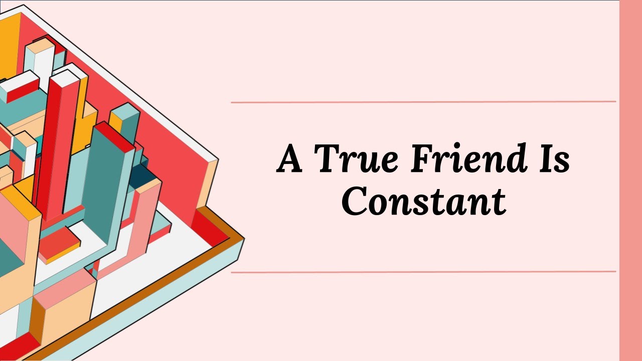 Friend-ology: Biblical Friendship Ep 04 - A True Friend Is Constant