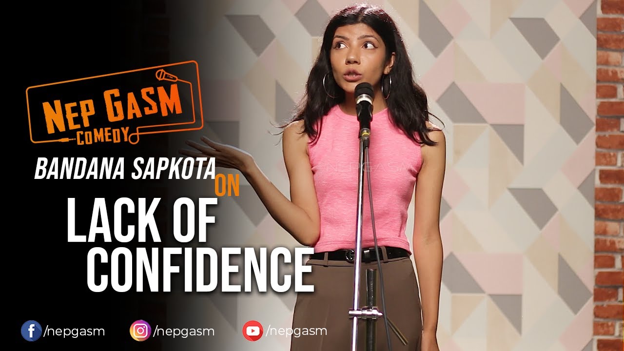 Lack of Confidence | Standup Comedy | Bandana Sapkota | Nepali Comedy | Nepali Funny Video