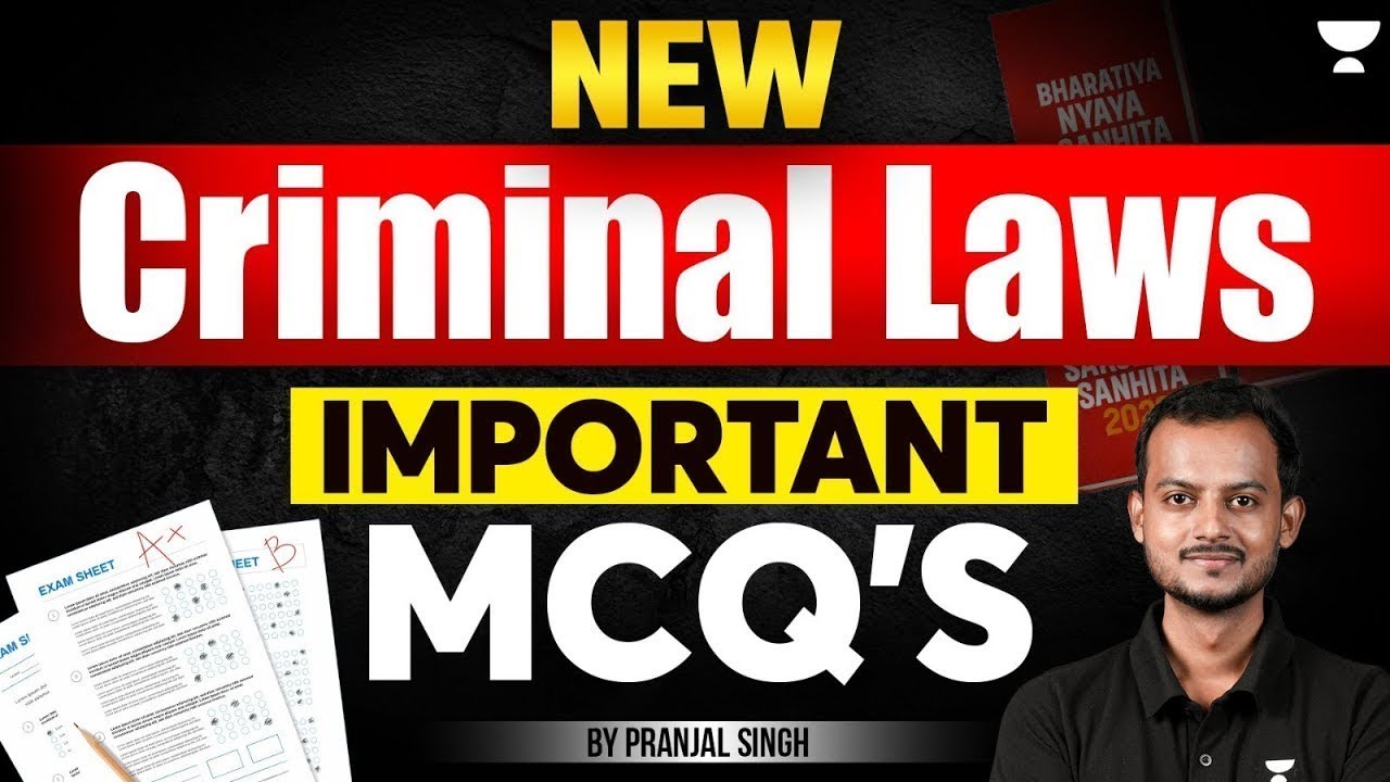 Most Important MCQs in New Criminal Laws (BNS) | Pranjal Singh | Unacademy Judiciary