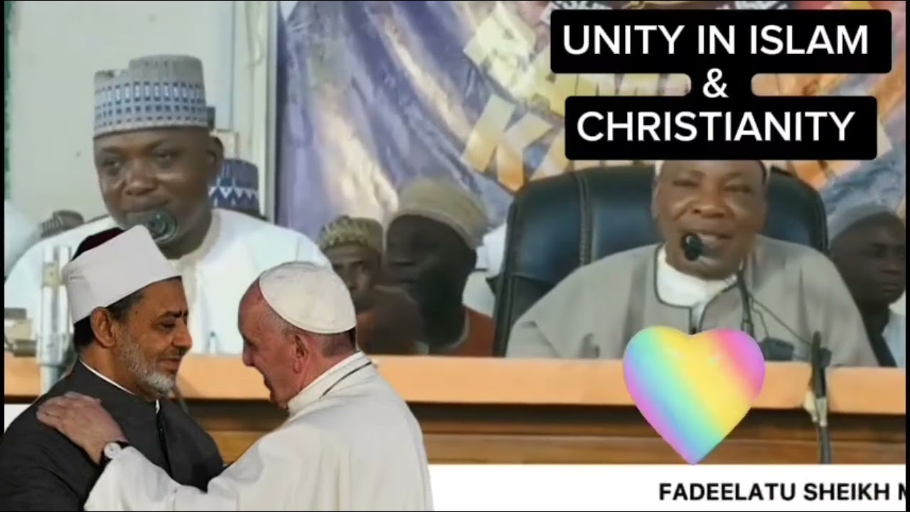 Unity Among Muslims And Christians In Nigeria - BABALAGEGE 