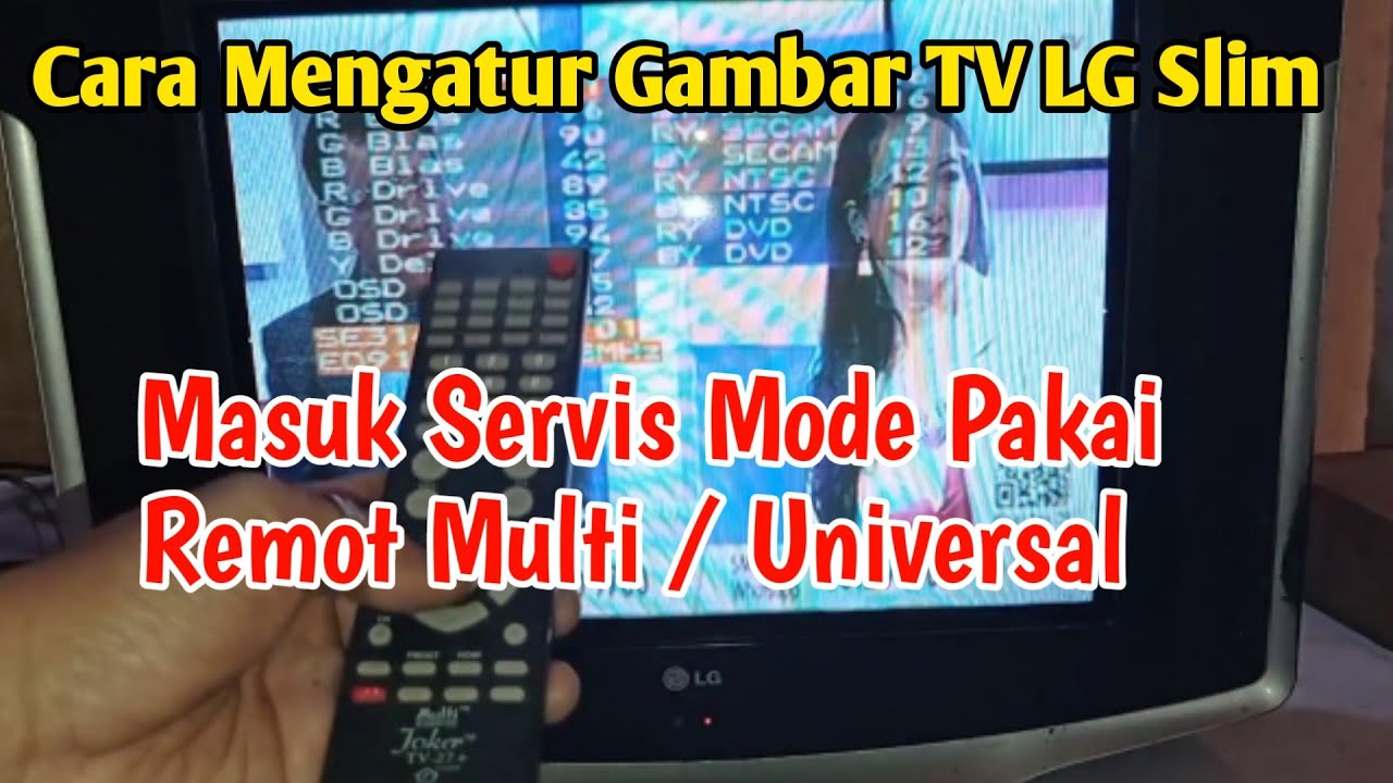 Cara Mengatur Gambar TV LG Slim || Masuk servis mode pakai remot multi / universal