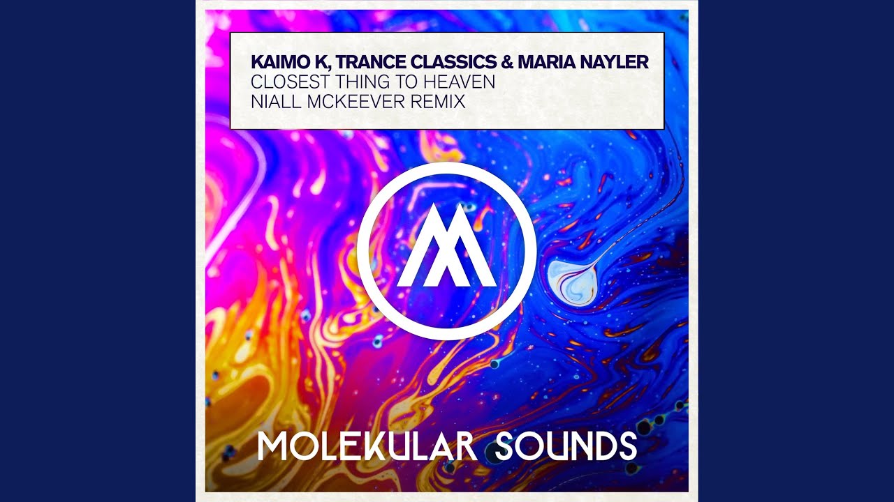 Closest Thing To Heaven (Niall McKeever Extended Mix)