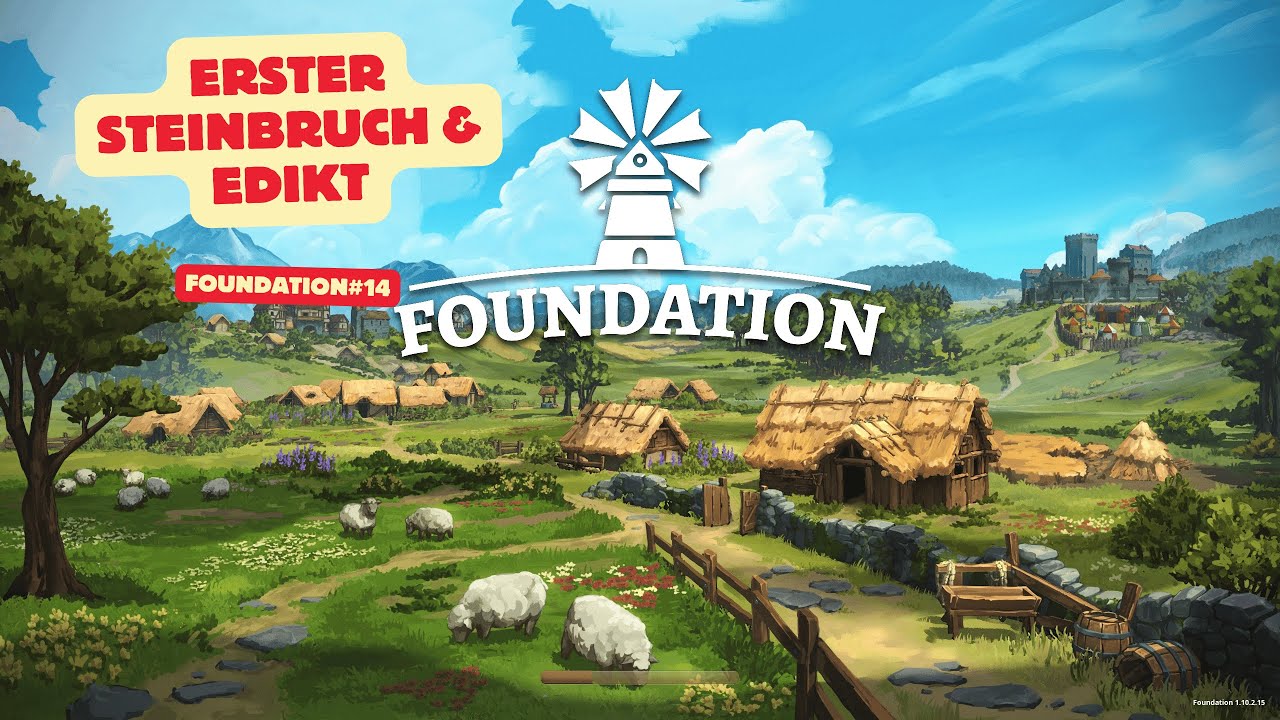 Unser erster Steinbruch & Edikte - #Foundation 14