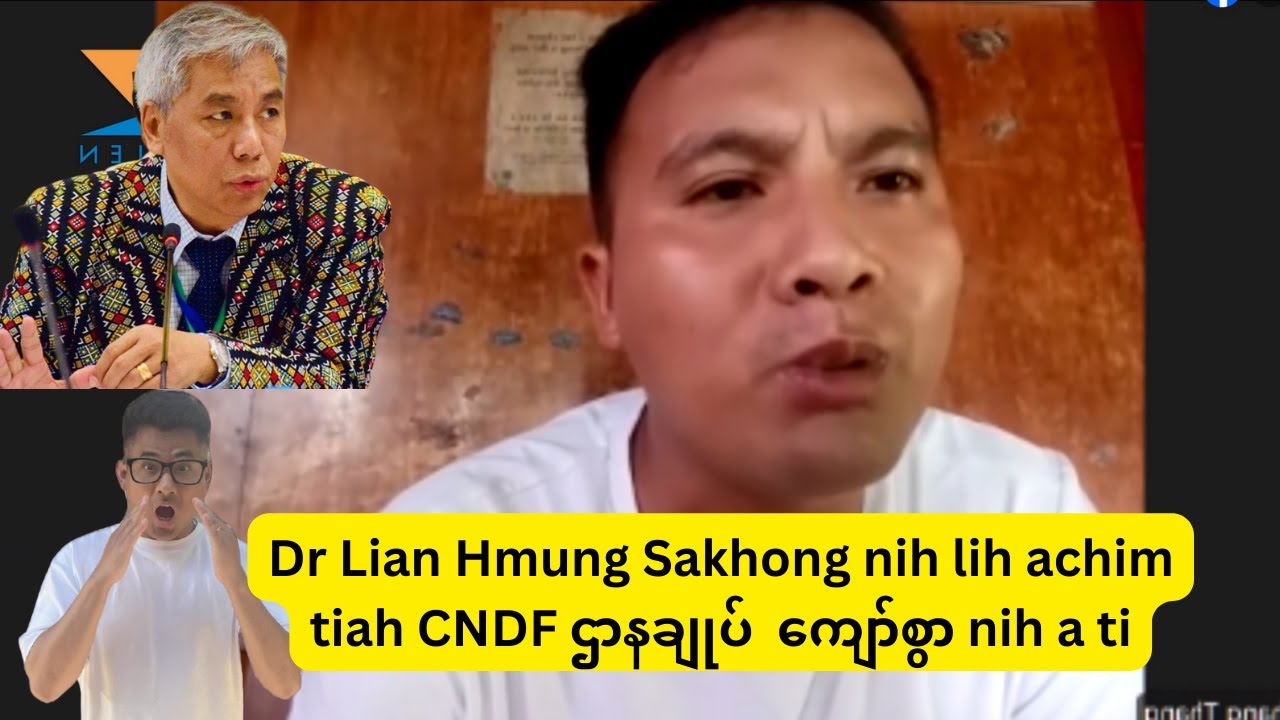 Dr Lian Hmung Sakhong nih lih achim tiah CNDF ဌာနချုပ် ကျော်စွာ nih a ti