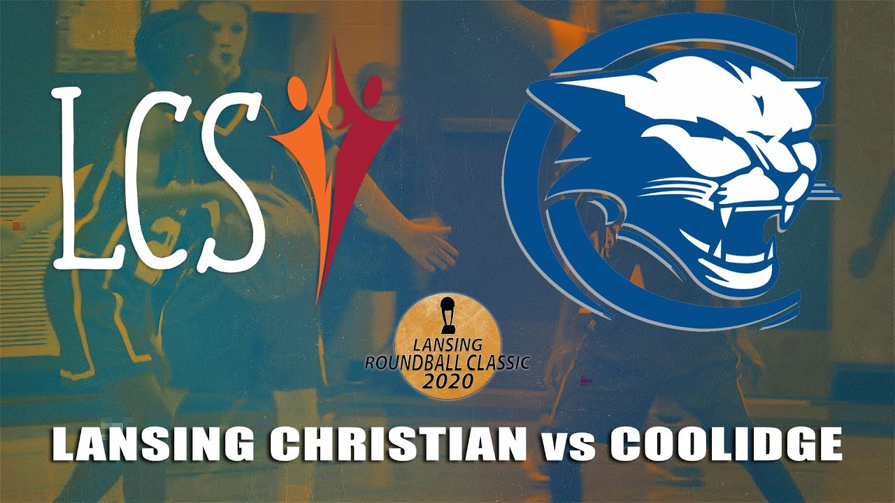 Lansing Roundball Classic: Lansing Christian vs Coolidge 2020