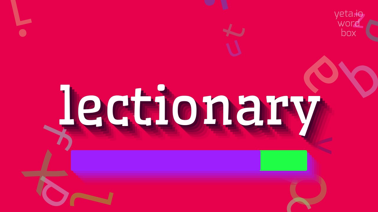 ЛЕКЦИОНАРИЙ - КАК ПРОИЗНОШАЕТСЯ?  #лекционарий (LECTIONARY - HOW TO PRONOUNCE IT? #le