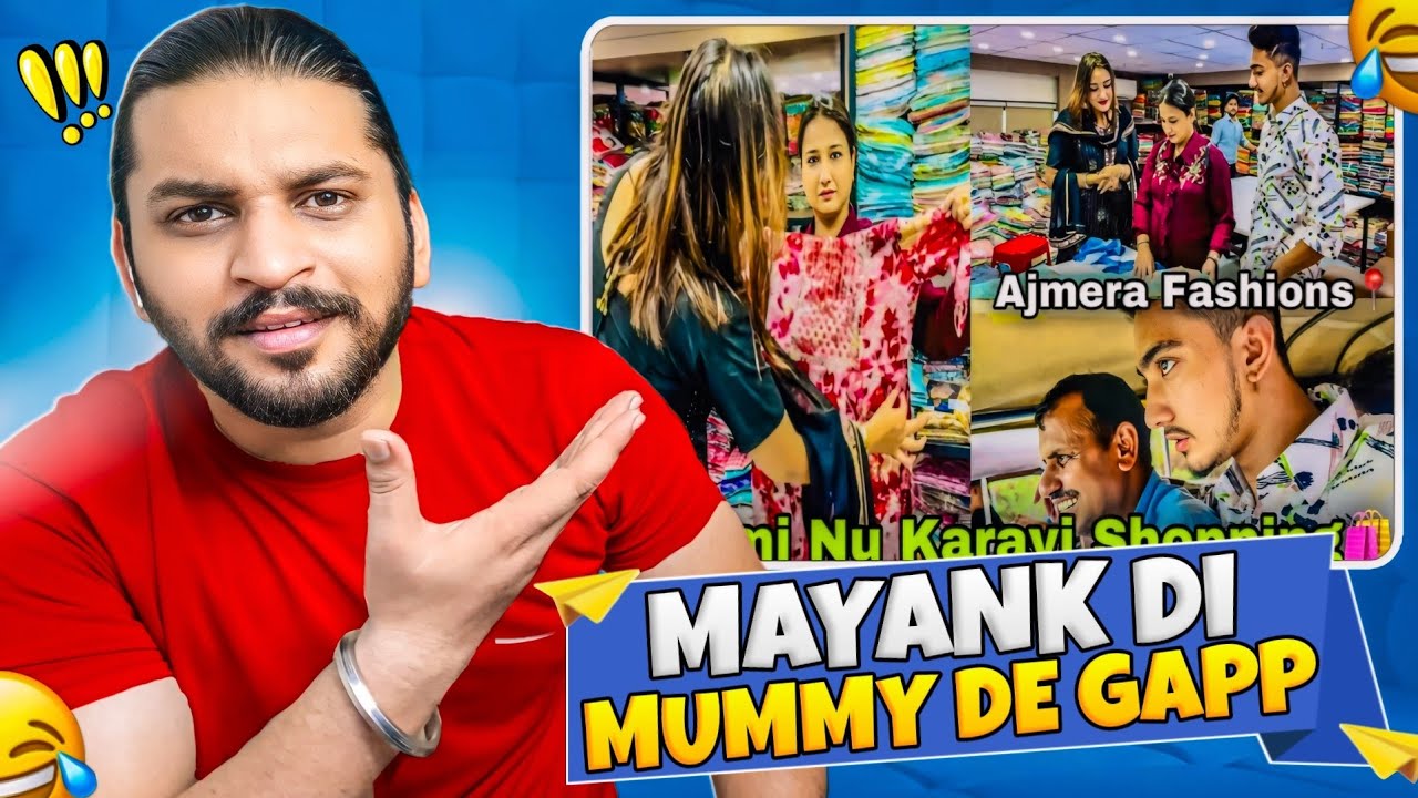 Mayank Te Odi Mummy De Gapp😂