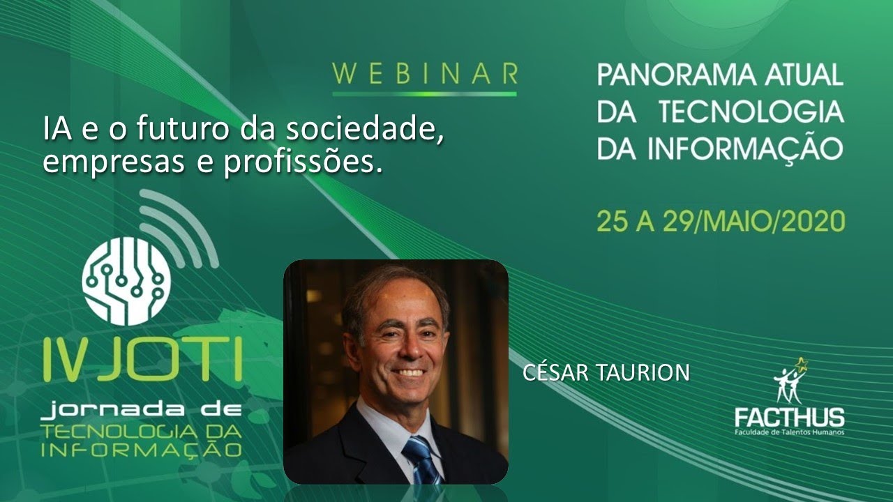 IV JOTI - IA e o futuro da sociedade, empresas e profiss&otilde;es