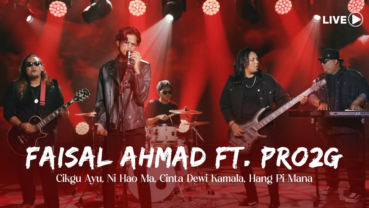 Faisal Ahmad ft. Pro2G - Cikgu Ayu, Ni Hao Ma, Cintaku Dewi Kamala, Hang Pi Mana
