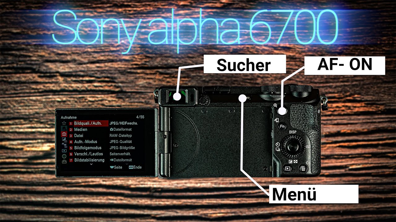 Sony Alpha 6700 – Das komplette Tutorial 📸 | Anleitung für Anfänger & Profis