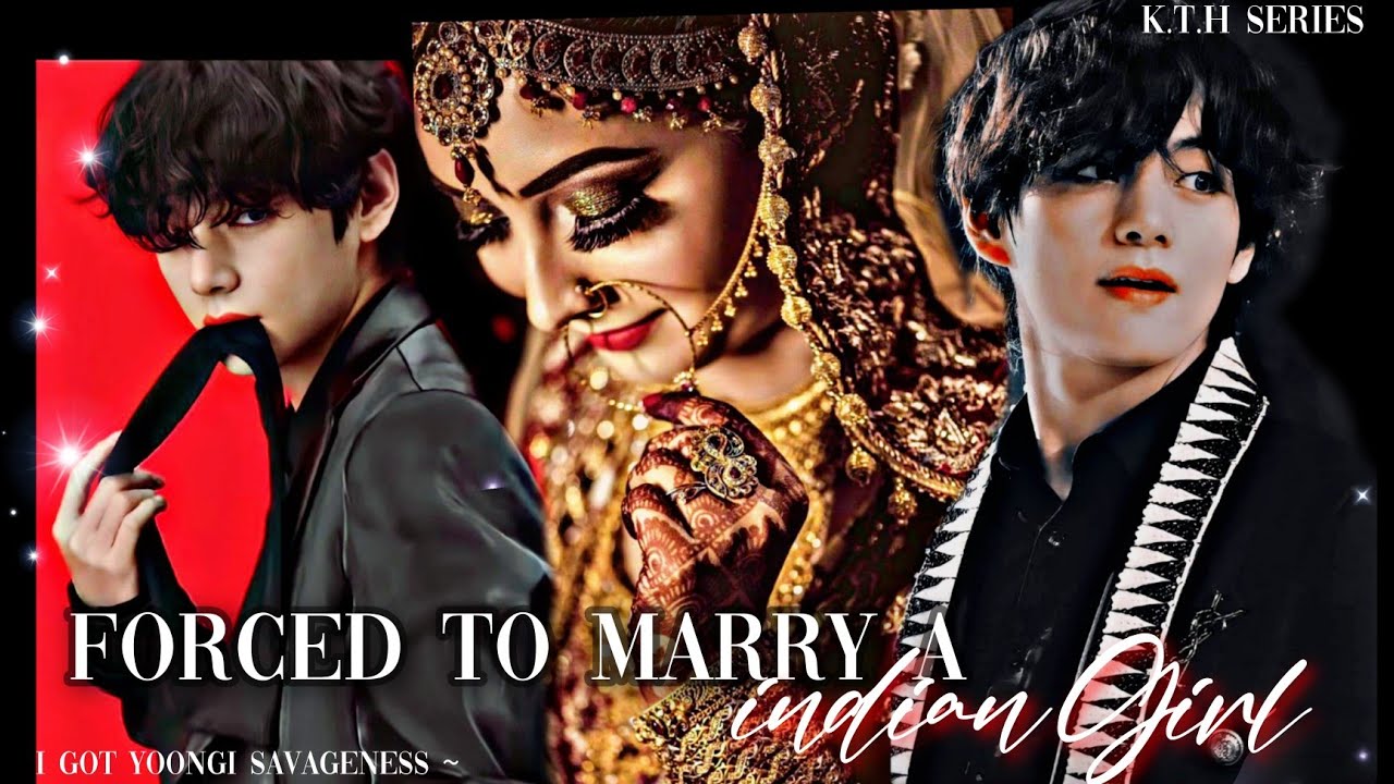 Forced to marry a Indian girl || KTH series ||  { Episode -1}     ~~