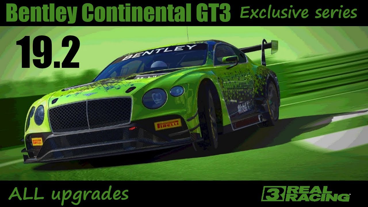 Real Racing 3 · Exclusive series · Bentley Continental GT3 · Tier 19.2 · Elimination · Laguna Seca