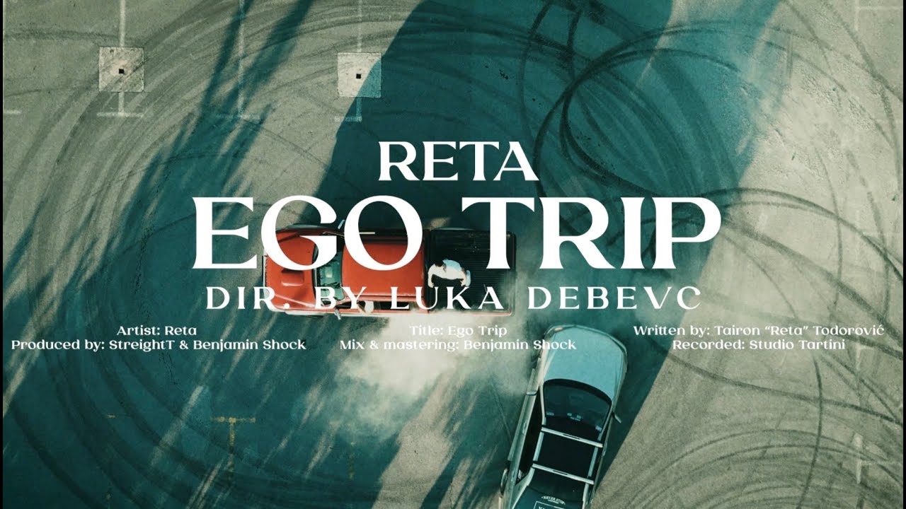 RETA - EGO TRIP (Official Video)
