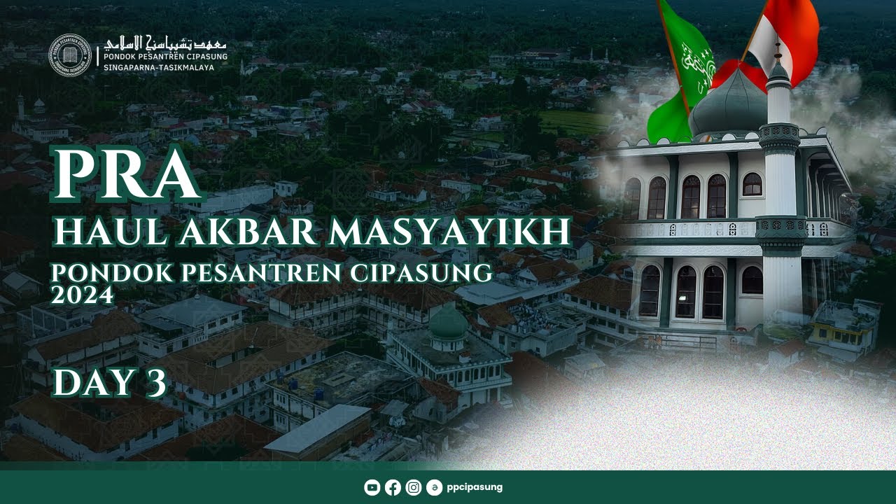 🔴 (LIVE) Pra Haul Akbar Day 3 - Pondok Pesantren Cipasung 2024