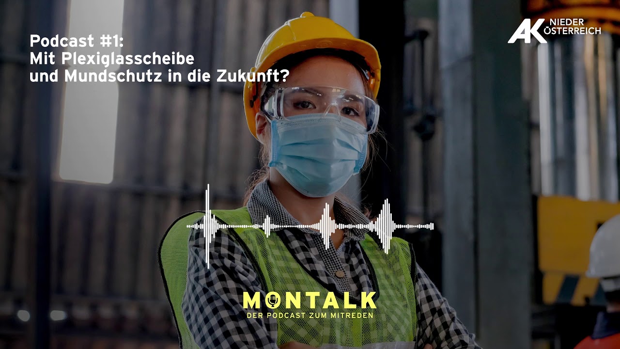 #1 Mit Plexiglas und Mundschutz in die Zukunft? Wie die Krise die Arbeitswelt verändert | MONTALK