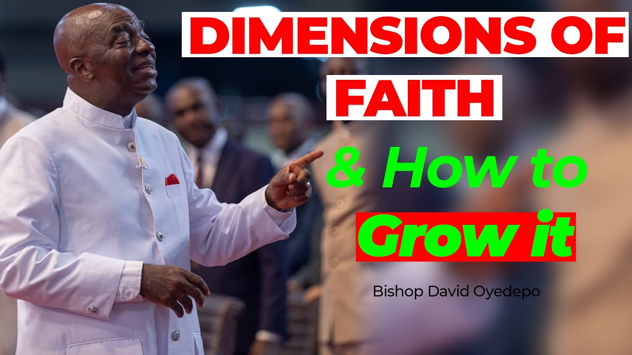 Bishop David Oyedepo | WHY The devil is ALWAYS After Your Faith & What You Can Do About it