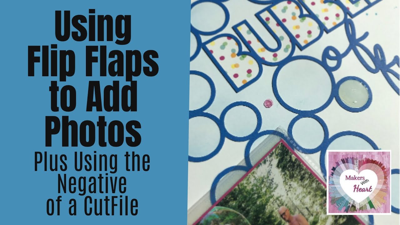Makers with Heart CTMH Flip Flaps | Bubbles of Fun Scrapbooking Layout