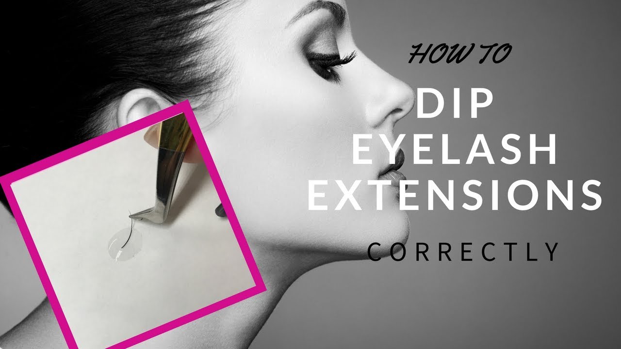 How to Dip Eyelash Extensions Correctly