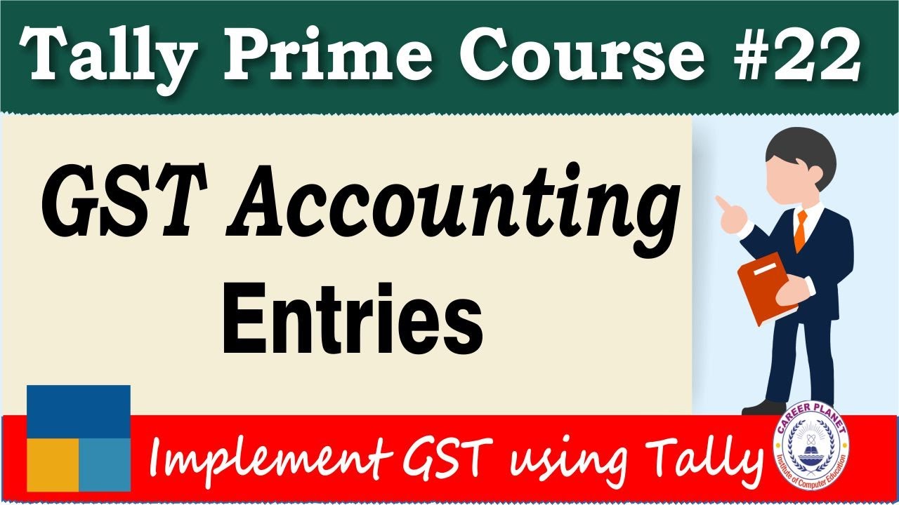 GST Accounting Entries in Tally Prime (Hindi) | Introduction to GST Accounting| Tally Prime Course