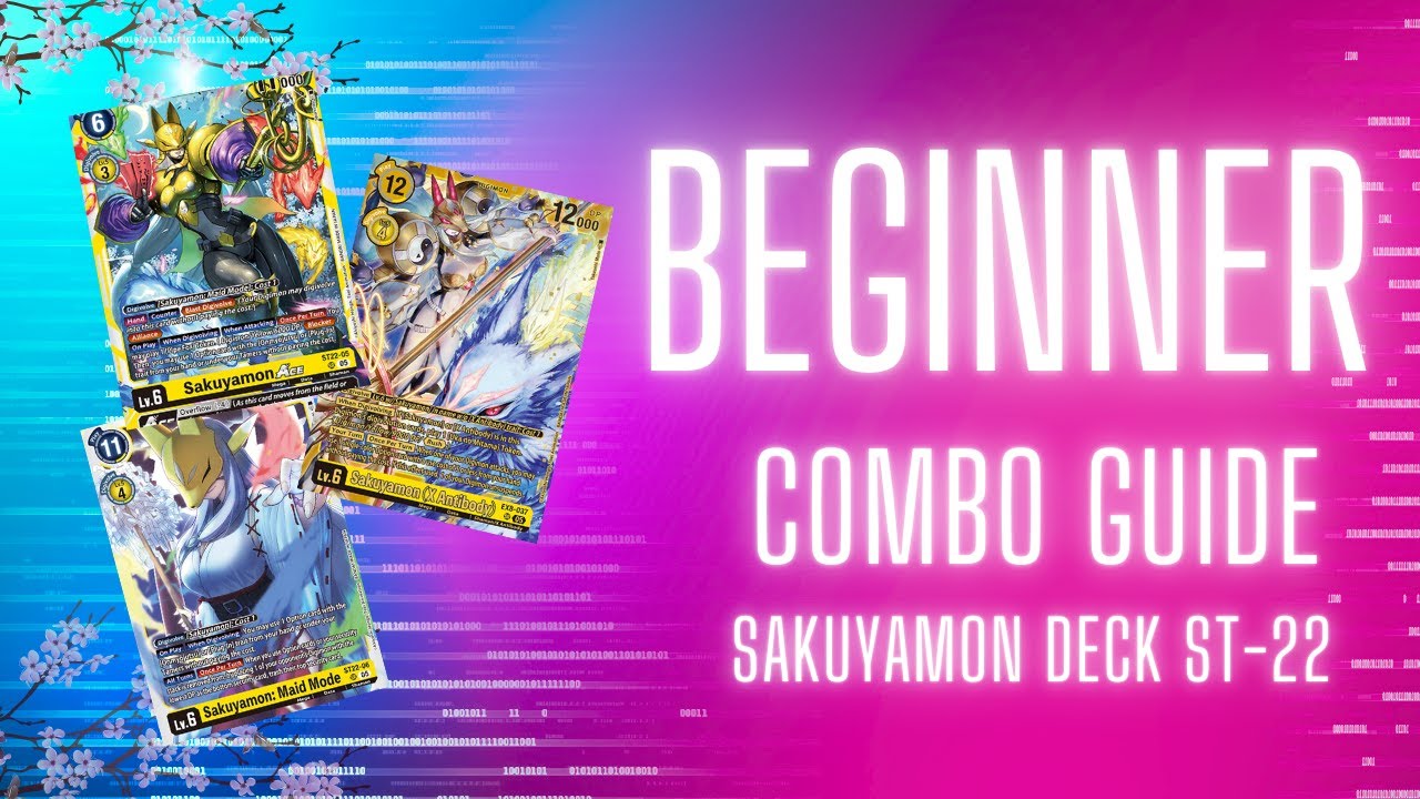 Sakuyamon Deck Beginner Combo Guide