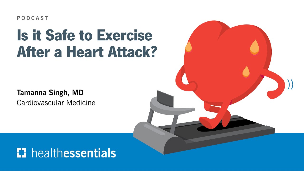 Is It Safe to Exercise After a Heart Attack? | Tamanna Singh, MD
