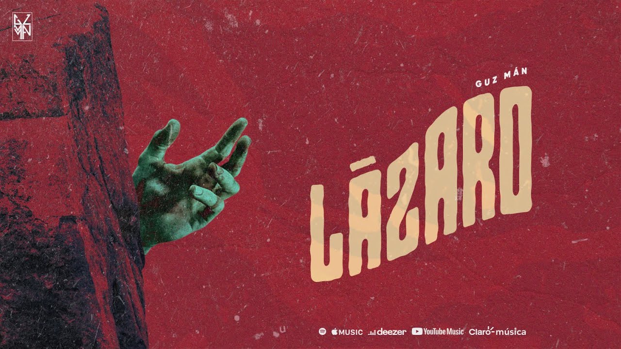 Guz Mán - LÁZARO ⚡️ [Video Lyric] #REAL