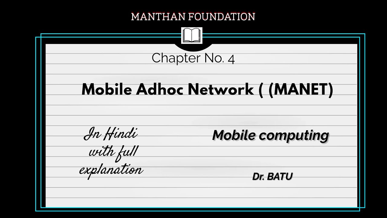 Mobile Adhoc Network ( (MANET), Classifications of Ad Hoc Networks,DESIGN ISSUES