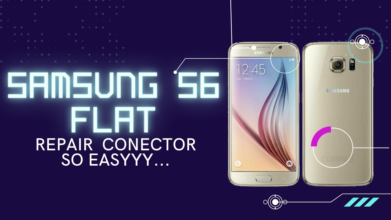 Cara Mudah Ganti Konektor Samsung S6 FLAT