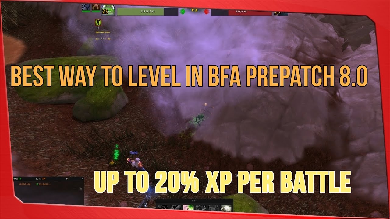 Tips - Fastest Way To Level in 8.0 World of Warcraft *nerfed*