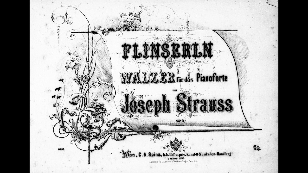 Josef Strauss (1827-1870): Flinserln (Sequins きらきら飾り) Walzer (Ländler) op.5  (1) Piano (2) Orchestra