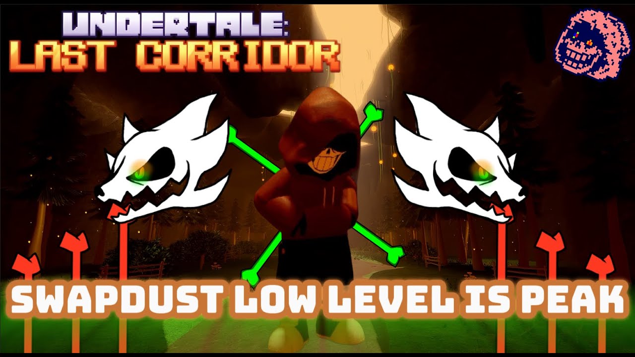 Undertale Last Corridor: Low LV SwapDust is PEAK!