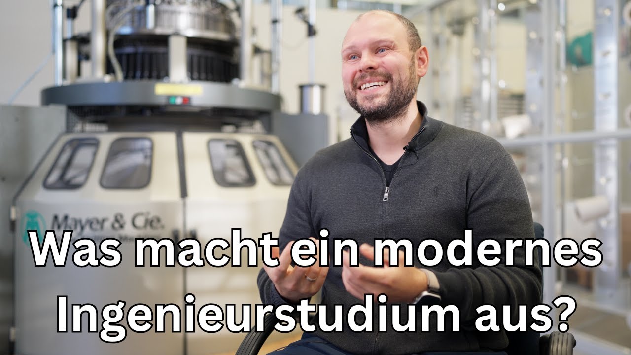 Was macht ein modernes Ingenieurstudium aus?