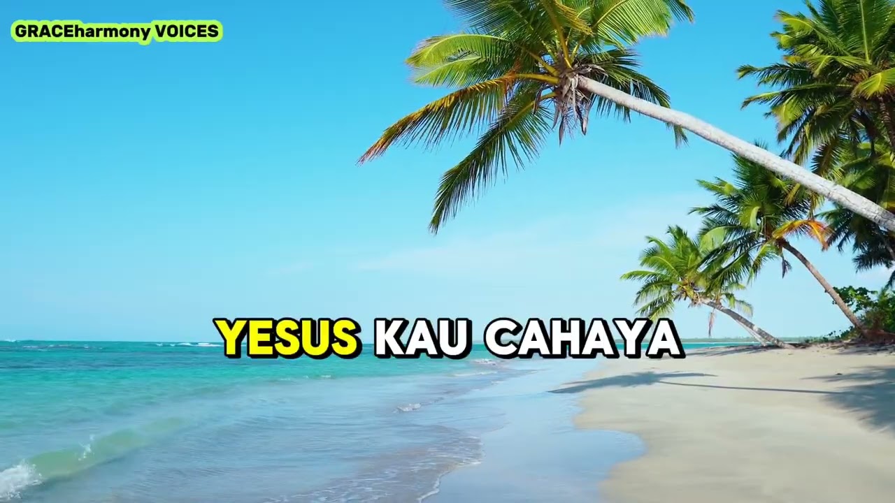 YESUS CAHAYA HIDUP KU ( GRACEharmony VOICES)