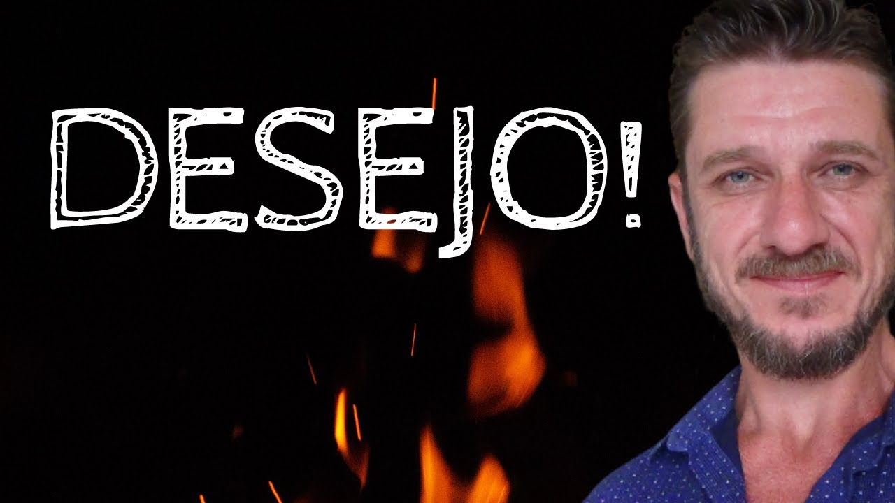 Eliminar o desejo ou DESEJAR COISAS BOAS?