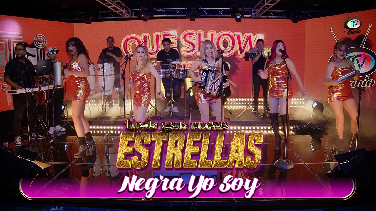 Leyda y sus Nuevas Estrellas - Negra Yo Soy