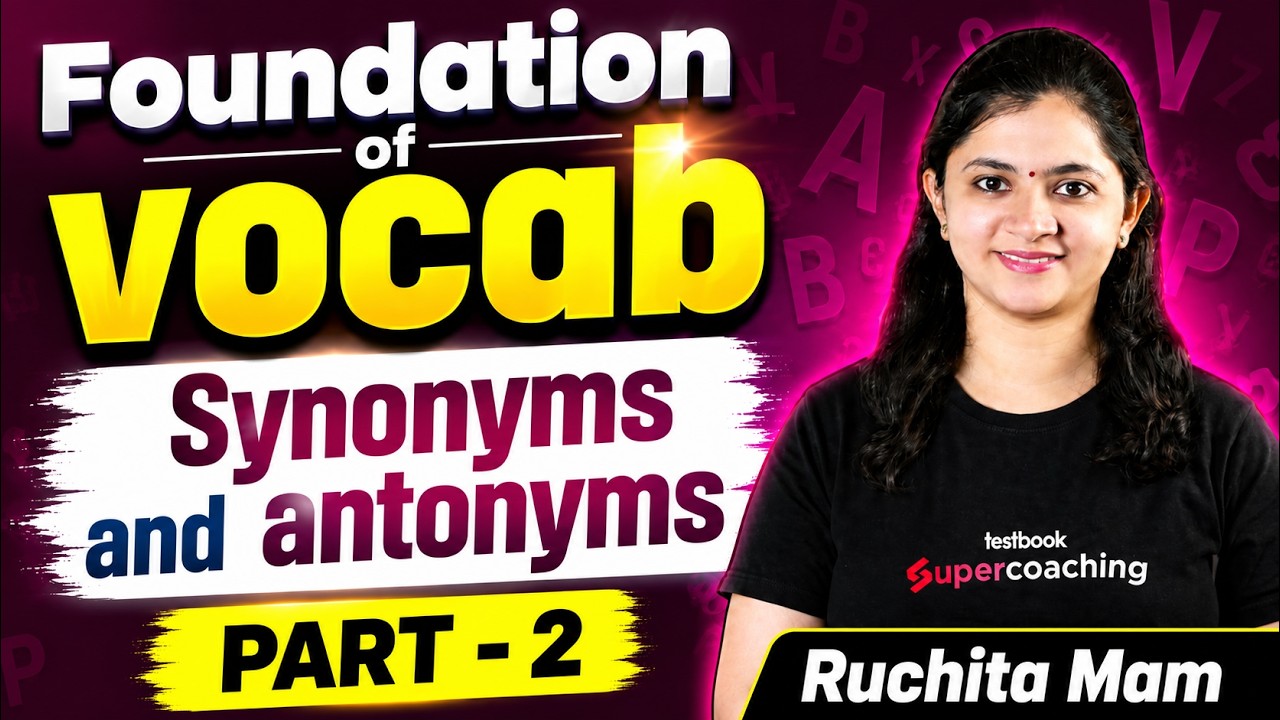 MPSC Combine 2026 | MPSC Combine English Grammar | Foundation of vocab Synonyms and antonyms #2