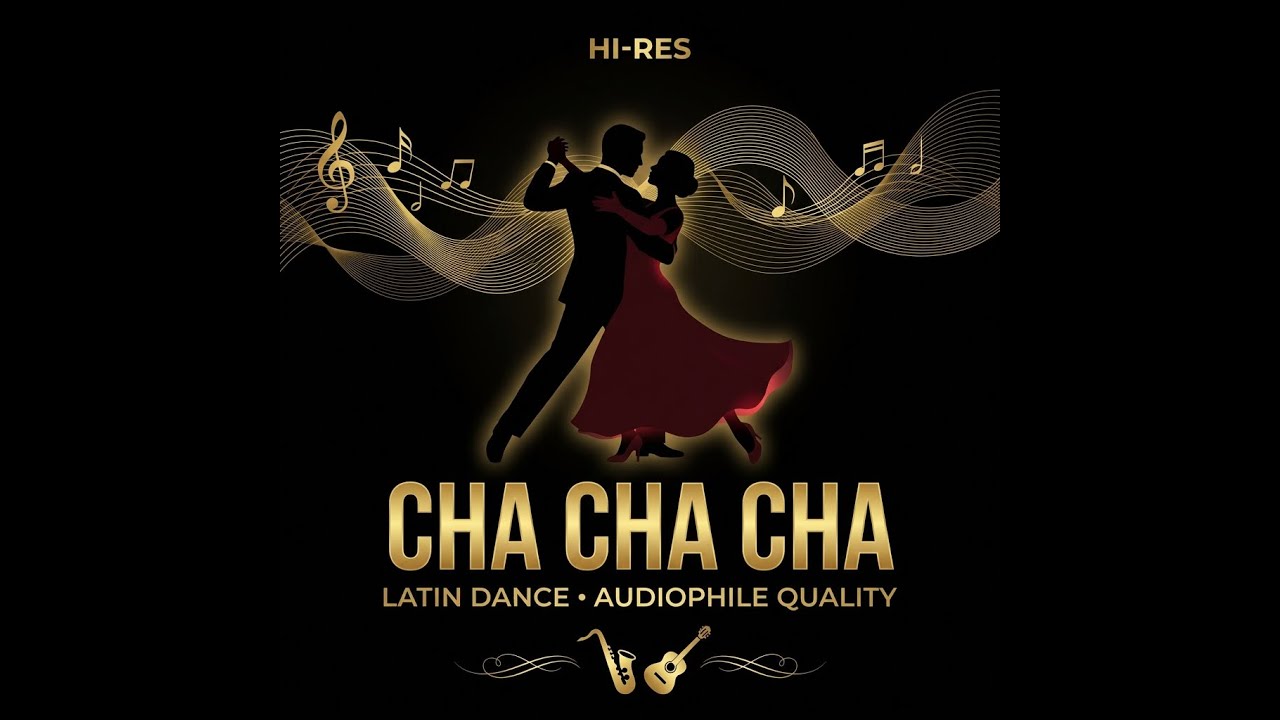 Hi-Res Cha Cha Cha Guitar & Saxophone – Latin Dancing Mix 2026