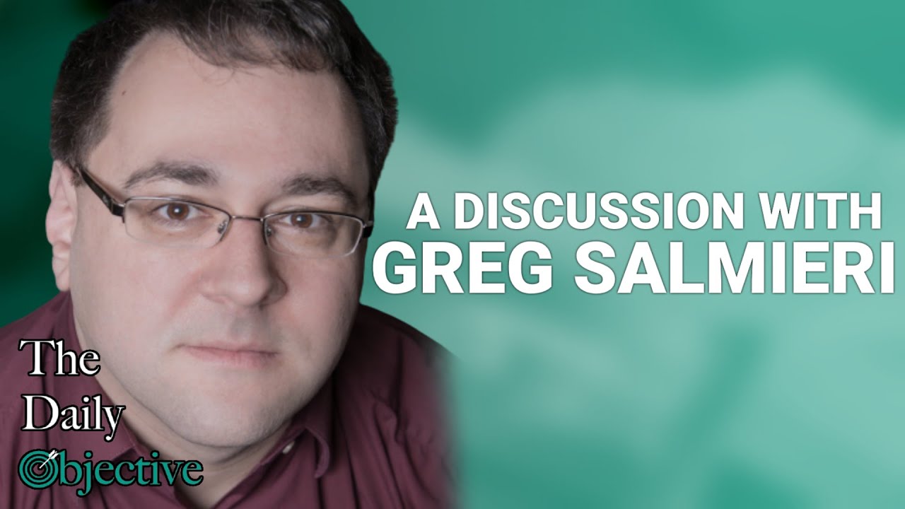 The 40-year Objective: a Discussion with Greg Salmieri | TDO 205