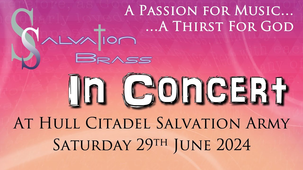Salvation Brass Live in Concert - Hull June 2024