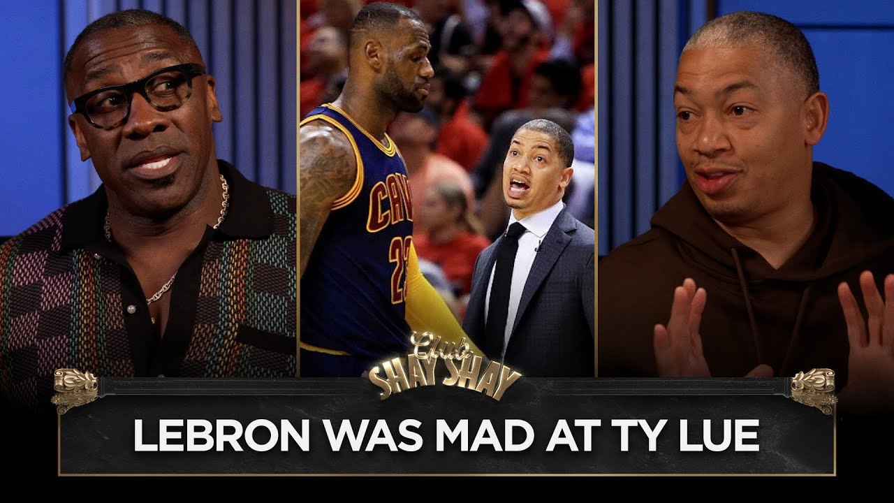LeBron Mad At Ty Lue For Calling Him Out In Front Of The Team | CLUB SHAY SHAY