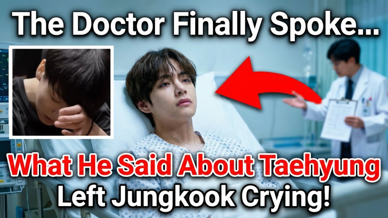 The Doctor Finally Spoke… What He Said About Taehyung Left Jungkook Crying!