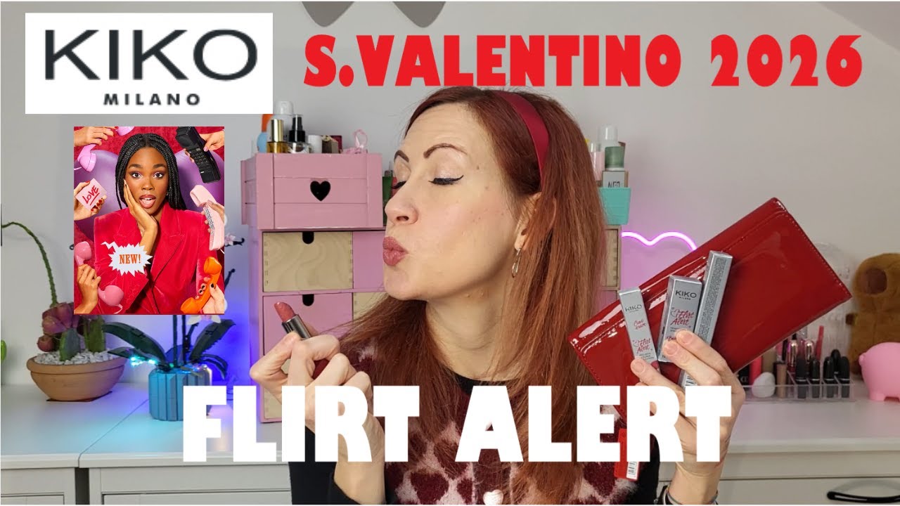 KIKO FLIRT ALERT 💋🚨 | Pronti per SAN VALENTINO 2026?!? ♥️