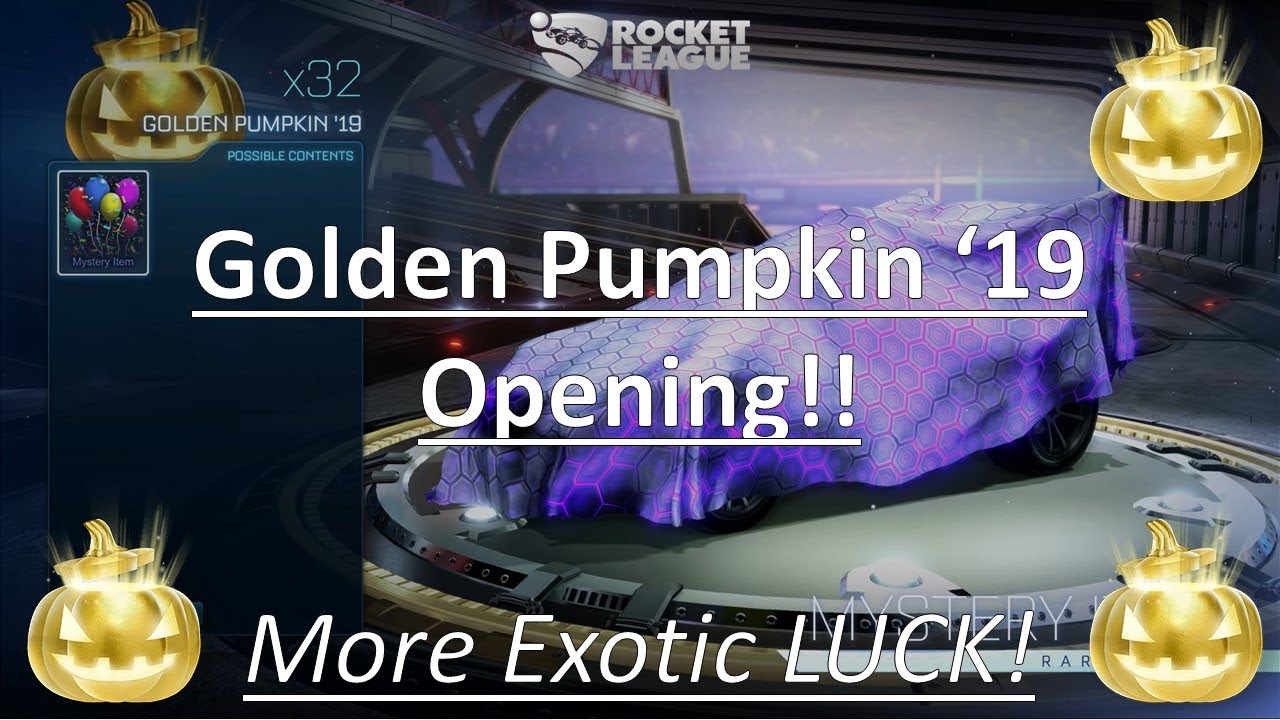 Golden Pumpkin '19 Opening!! (Rocket League)