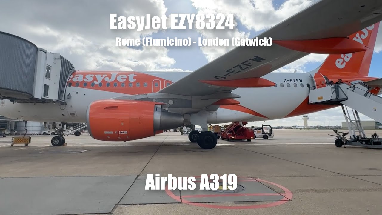 EasyJet EZY8324 Rome (Fiumicino) - London (Gatwick)