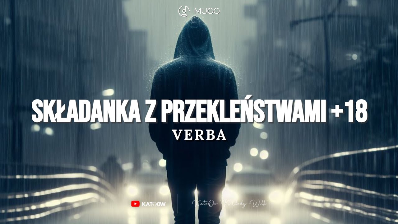 Verba - SKŁADANKA z przekleństwami +18 ( 2024 )