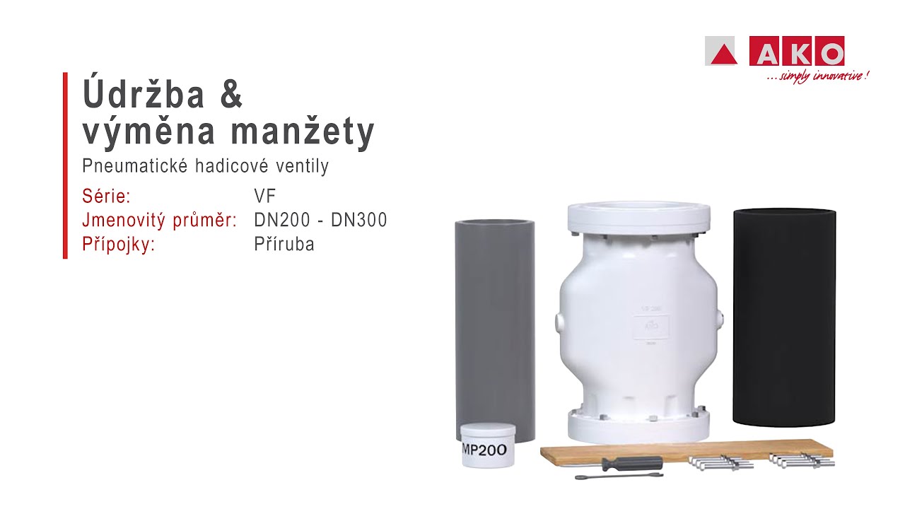 Výměna hadicové manžety: Hadicový ventil AKO (pneumatický), série VF, DN200, DN250, DN300