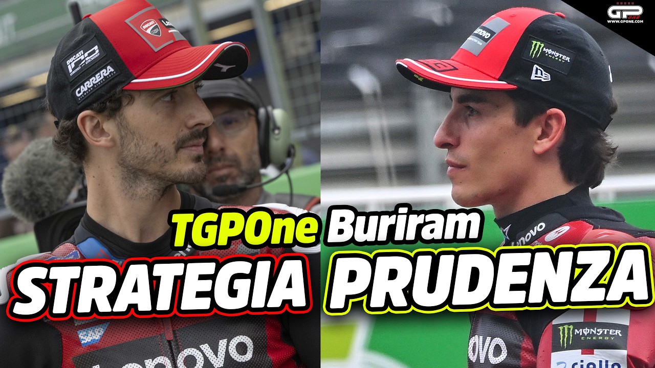 TGPOne Buriram: Marquez e Bagnaia, tra prudenza e strategia
